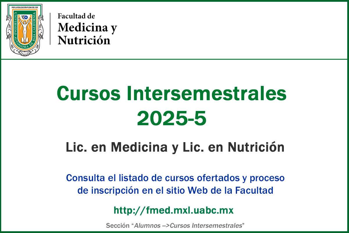 Convocatoria - Cursos Intersemestrales 2025-5 - Lic. en Medicina y Lic. en Nutrición.