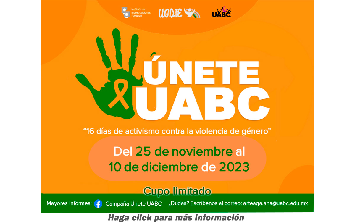 Campaña Únete UABC 2023 - 16 días de activismo contra la violencia de género